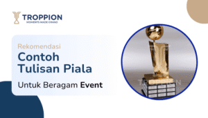Contoh Tulisan Piala di Piala