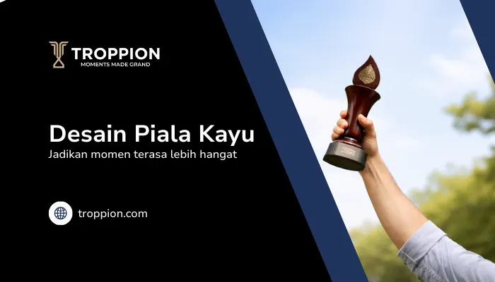 Desain Piala Kayu